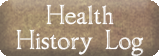 Health History Log 